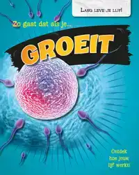 ZO GAAT DAT ALS JE GROEIT