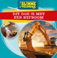 DIT DOE JE MET EEN HEFBOOM