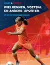 WIELRENNEN, VOETBAL EN ANDERE SPORTEN