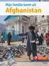 MIJN FAMILIE KOMT UIT AFGHANISTAN