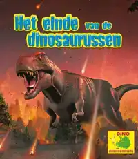 HET EINDE VAN DE DINOSAURUSSEN