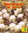 DINOSAURUSSEN UIT HET EI