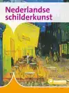 NEDERLANDSE SCHILDERKUNST
