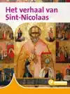 HET VERHAAL VAN SINT NICOLAAS