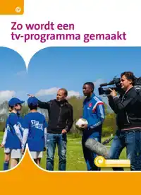 ZO WORDT EEN TV-PROGRAMMA GEMAAKT