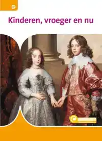 KINDEREN, VROEGER EN NU