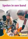 SPELEN IN EEN BAND