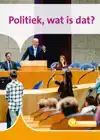 POLITIEK, WAT IS DAT?