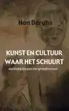 KUNST EN CULTUUR WAAR HET SCHUURT