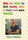 ALS ER IETS IS DAT WENT, DAN IS HET WEL EEN VENT