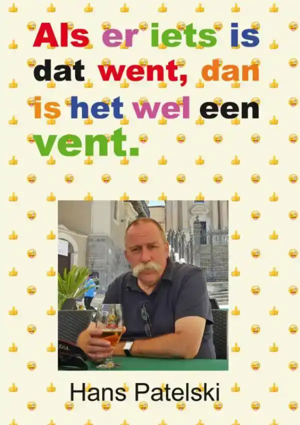 ALS ER IETS IS DAT WENT, DAN IS HET WEL EEN VENT