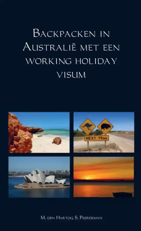 BACKPACKEN IN AUSTRALIE MET EEN WORKING HOLIDAY VISUM