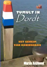 TUMULT IN DORDT