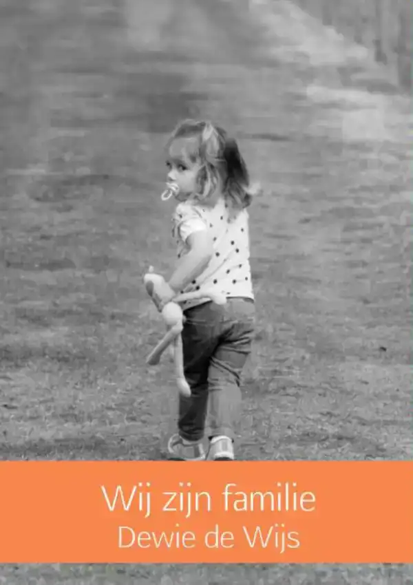 WIJ ZIJN FAMILIE