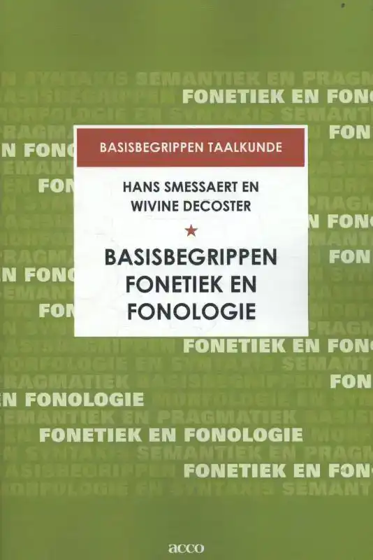 BASISBEGRIPPEN FONETIEK EN FONOLOGIE