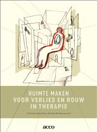 RUIMTE MAKEN VOOR VERLIES EN ROUW IN THERAPIE