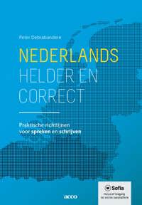 NEDERLANDS, HELDER EN CORRECT