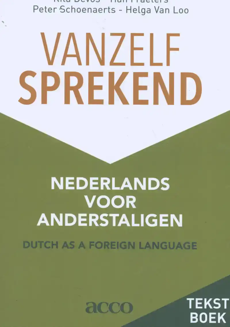 VANZELFSPREKEND. NEDERLANDS VOOR ANDERSTALIGEN