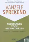 VANZELFSPREKEND. NEDERLANDS VOOR ANDERSTALIGEN