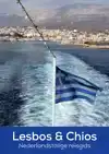 LESBOS & CHIOS