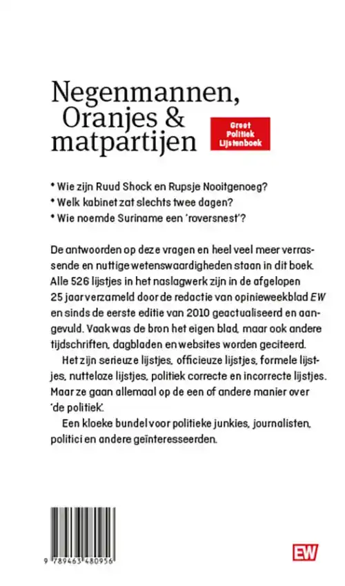 NEGENMANNEN, ORANJES & MATPARTIJEN