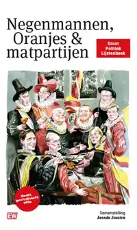 NEGENMANNEN, ORANJES & MATPARTIJEN