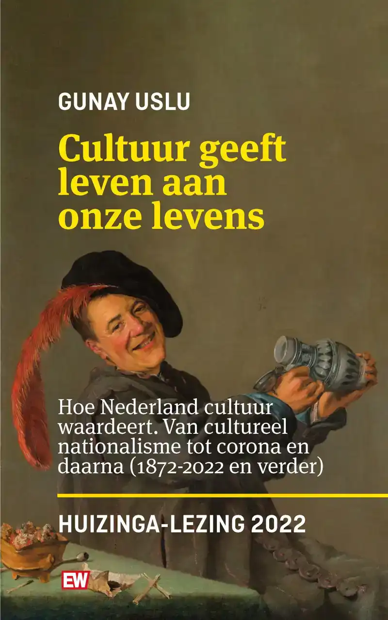 CULTUUR GEEFT LEVEN AAN ONZE LEVENS_HUIZINGA LEZING 2022