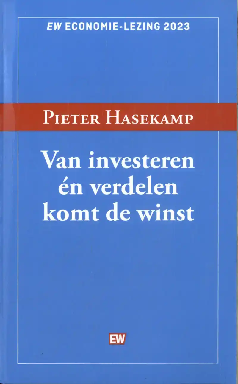 VAN INVESTEREN EN VERDELEN KOMT DE WINST