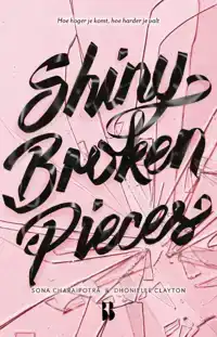 SHINY BROKEN PIECES