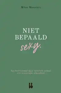 NIET BEPAALD SEXY