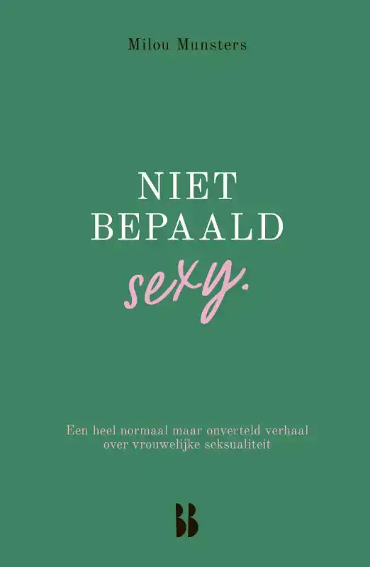 NIET BEPAALD SEXY