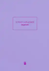 STRUCTUURJUNKIE DAGBOEK