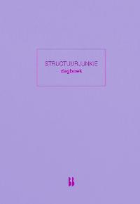 STRUCTUURJUNKIE DAGBOEK