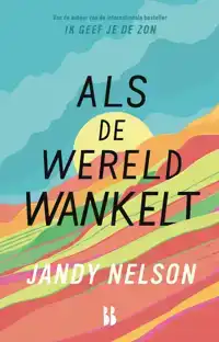 ALS DE WERELD WANKELT