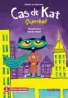 CAS DE KAT SUPERKAT