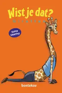 WIST JE DAT GIRAFFEN