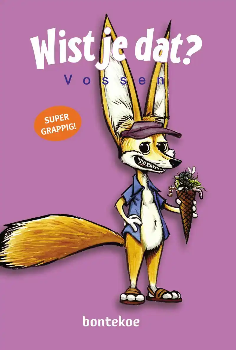 WIST JE DAT? - VOSSEN