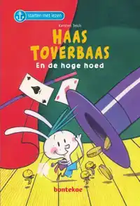 HAAS TOVERBAAS EN DE HOGE HOED