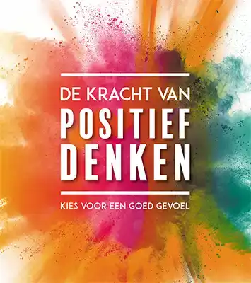 DE KRACHT VAN POSITIEF DENKEN