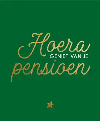 HOERA, GENIET VAN JE PENSIOEN