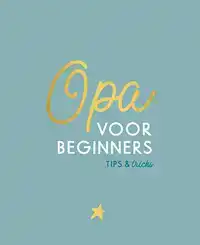 OPA VOOR BEGINNERS