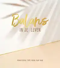 BALANS IN JE LEVEN