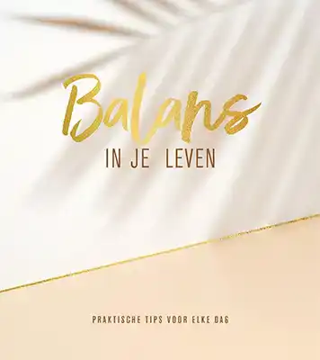 BALANS IN JE LEVEN