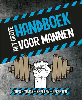 HET GROTE HANDBOEK VOOR MANNEN