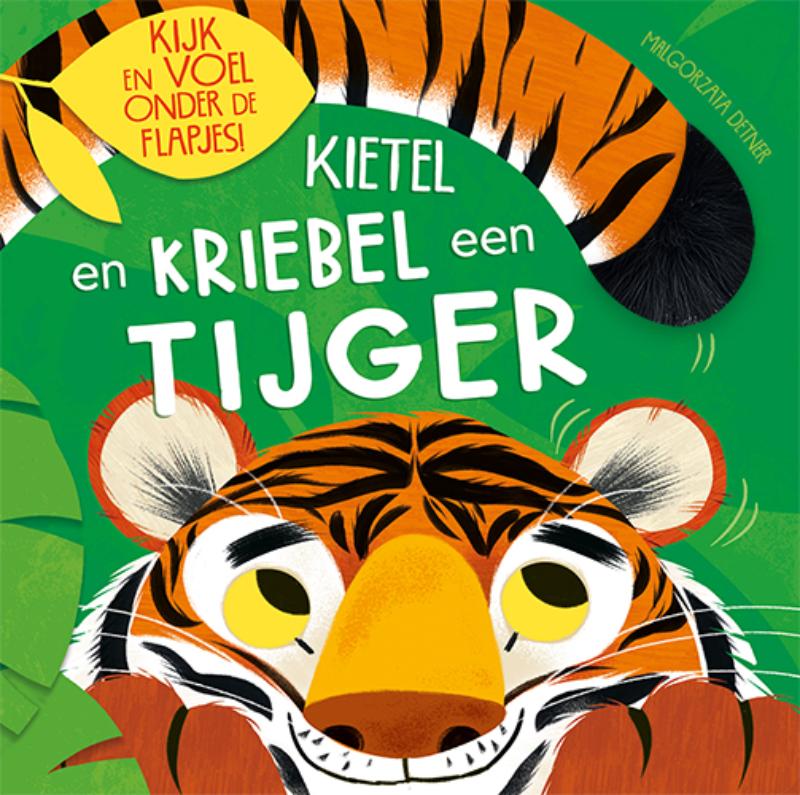 KIETEL EN KRIEBEL EEN TIJGER