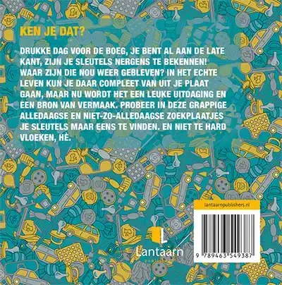WAAR DE F*CK ZIJN MIJN SLEUTELS?!