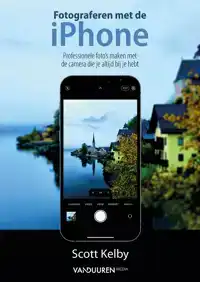 FOTOGRAFEREN MET DE IPHONE