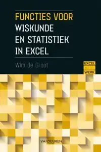 FUNCTIES VOOR WISKUNDE EN STATISTIEK IN EXCEL