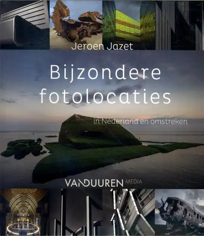 BIJZONDERE FOTOLOCATIES IN NEDERLAND EN OMSTREKEN