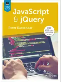 HANDBOEK JAVASCRIPT & JQUERY, 4E EDITIE